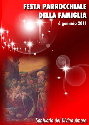 6 gennaio 2011: Festa Parrocchiale della Famiglia