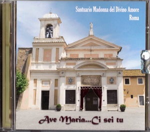 IL CD DELLA CANZONE "AVE MARIA...CI SEI TU"