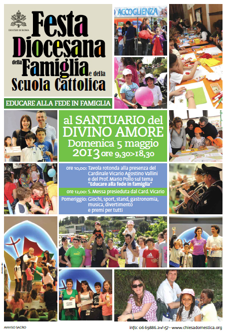 Domenica 5 maggio 2013: Festa diocesana della famiglia e della scuola cattolica