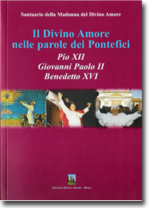 Pubblicazione 'Il Divino Amore nelle parole dei Pontefici'